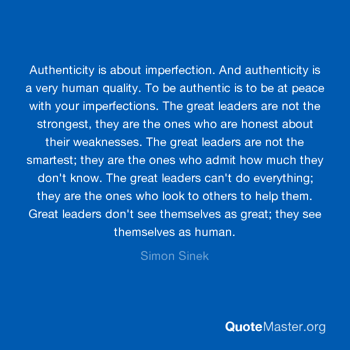 To be authentic is to be at peace with your imperfections - Dairy News 7X7